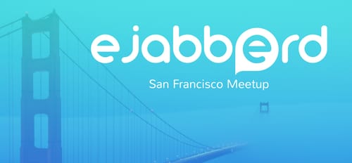 ejabberd San Francisco Bay Area Meetup